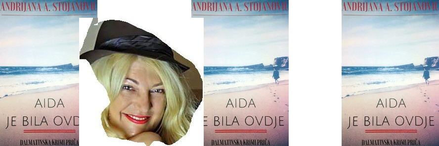PRVI DALMATINSKI KRIMIĆ: „Aida je bila ovdje“