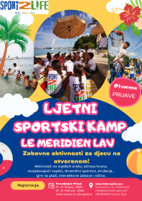 LJETNI SPORTSKI KAMP LE MERIDIEN LAV!